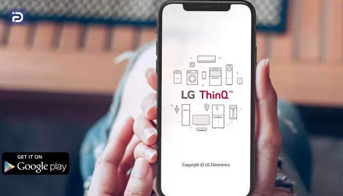 نحوه دانلود و استفاده از فناوری Smart ThinQ 