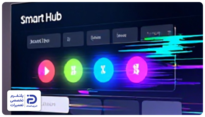 اختلال در "Smart Hub" علت قطعی تلوبیون در تلویزیون سامسونگ